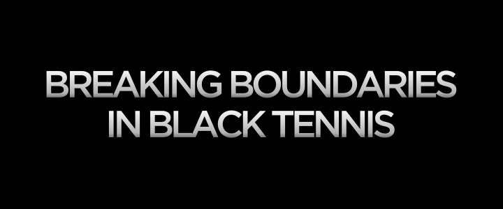 Five Point Friday Breaking Boundaries in Black Tennis