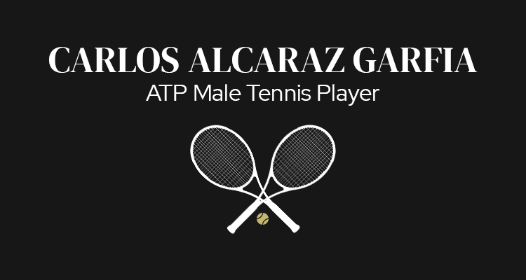 Carlos Alcraraz | Bio, Stats, Age, Height & More