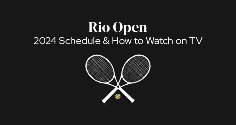 2024 Rio Open Schedule of Play & How to Watch on TV