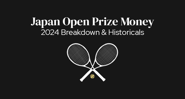 Japan Open, Tokyo Prize Money | 2024 Breakdown & Historicals