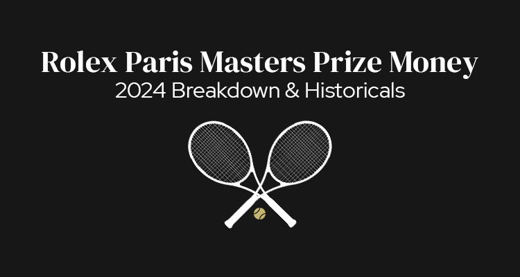 Rolex Paris Masters, Bercy Prize Money | 2024 Breakdown & Historicals