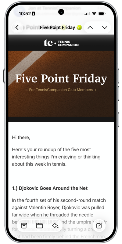 TennisCompanion: Five Point Friday - Sample Email